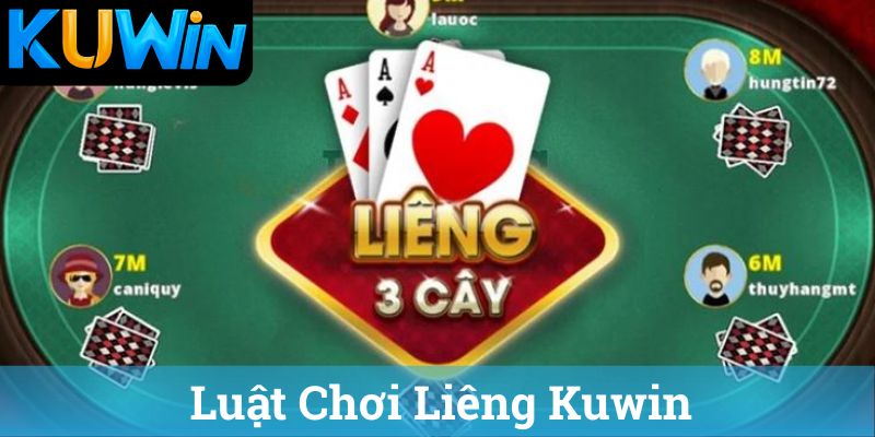 Cách Chơi Liêng Kuwin